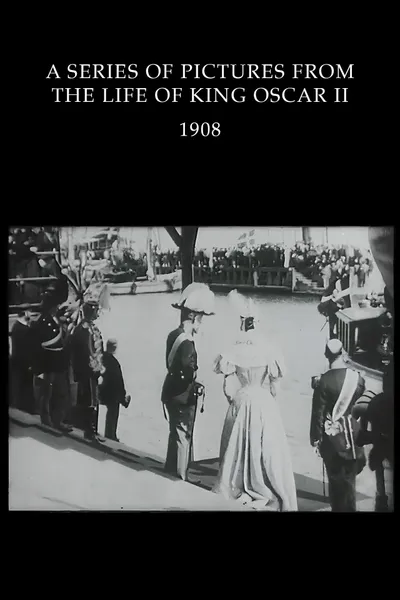 A Picture Suite from the Life of King Oscar II