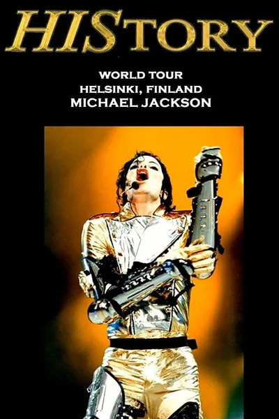Michael Jackson: HIStory World Tour - Live in Helsinki