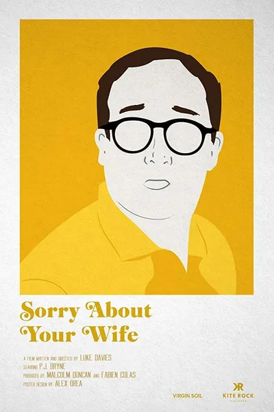 Sorry About Your Wife