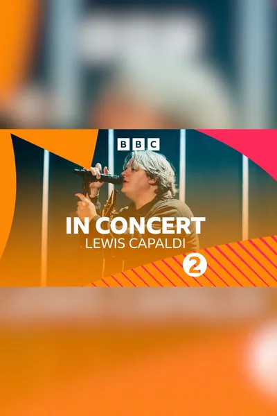 Lewis Capaldi: BBC Radio 2 Concert