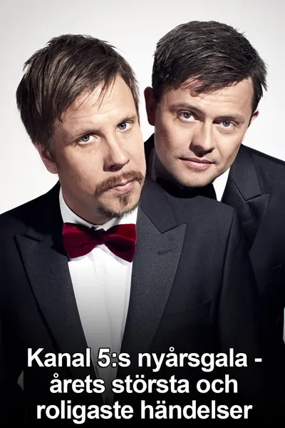 Kanal 5:s nyårsgala - Årets största och roligaste händelser