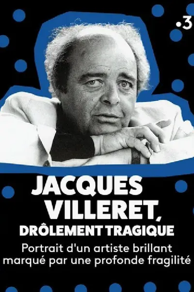 Jacques Villeret, drôlement tragique