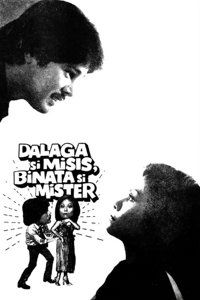 Dalaga si Misis, Binata si Mister