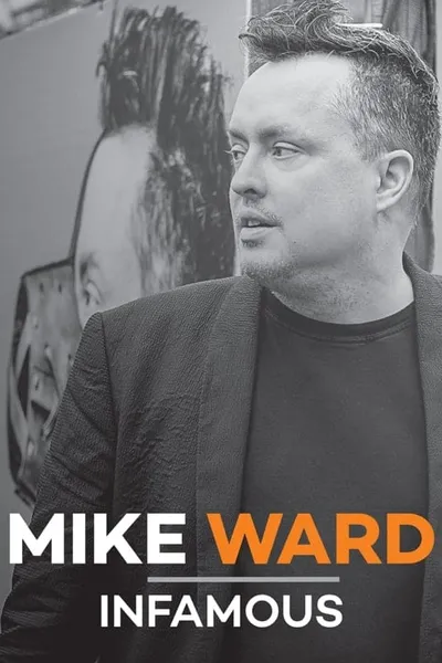 Mike Ward: Infamous