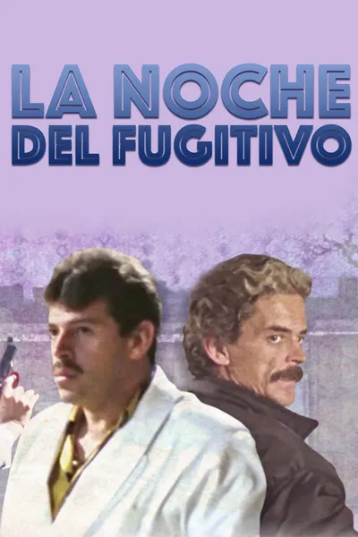 La noche del fugitivo