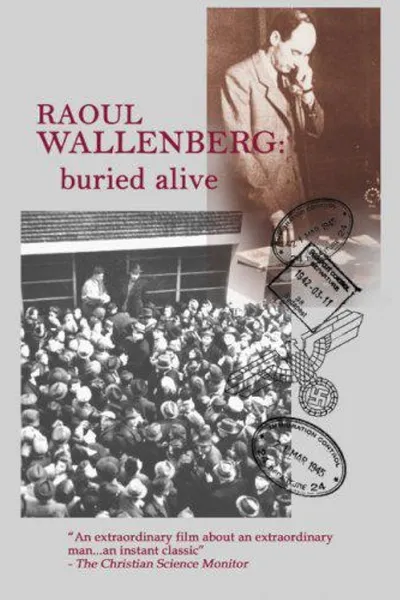 Raoul Wallenberg: Buried Alive