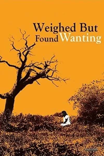 Weighed But Found Wanting