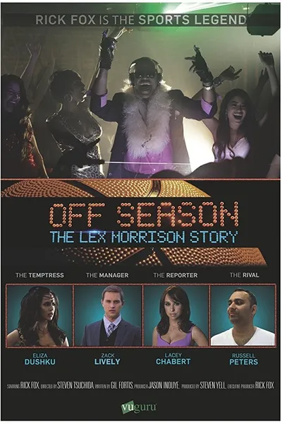 Off Season: The Lex Morrison Story
