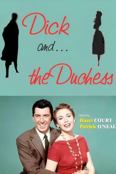 Dick and the Duchess