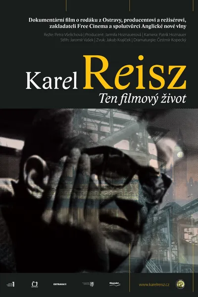 Karel Reisz, Ten filmový život