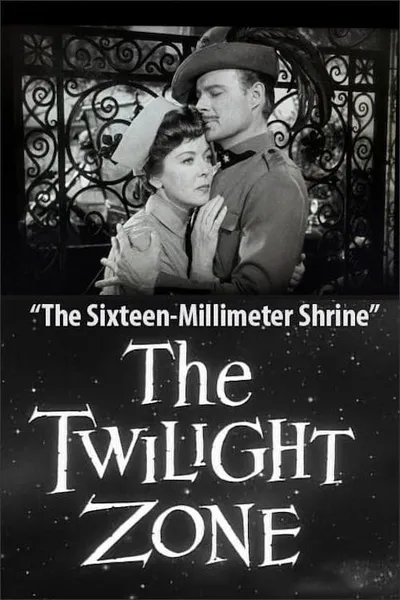 The Twilight Zone: The Sixteen-Milimeter Shrine