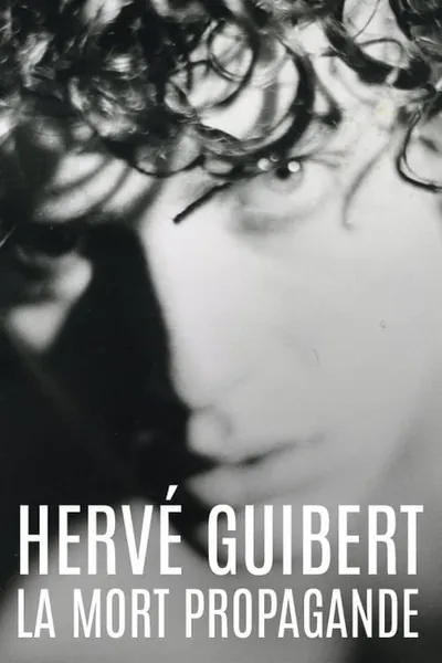 Hervé Guibert, la mort propagande