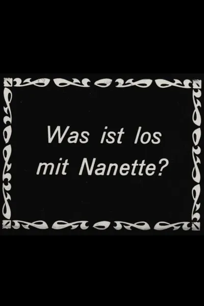 Was ist los mit Nanette?