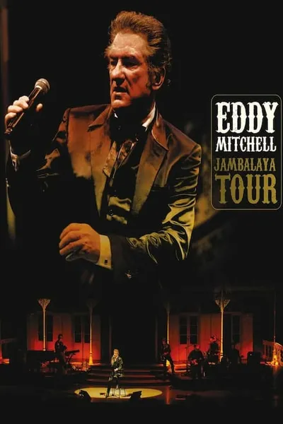 Eddy Mitchell : Jambalaya Tour