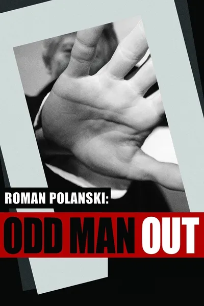 Roman Polanski: Odd Man Out