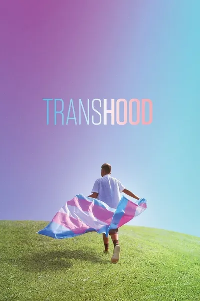 Transhood