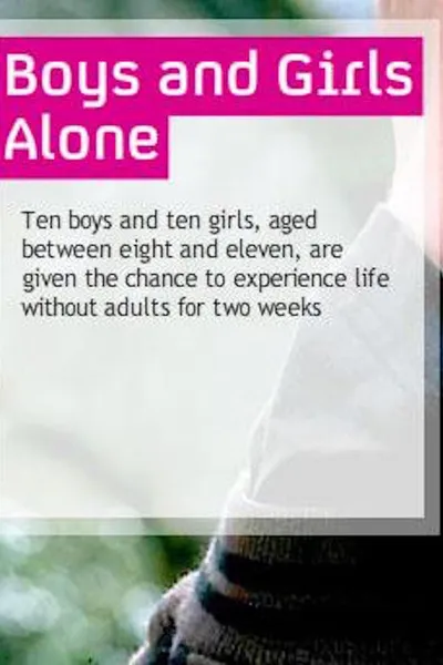 Boys and Girls Alone