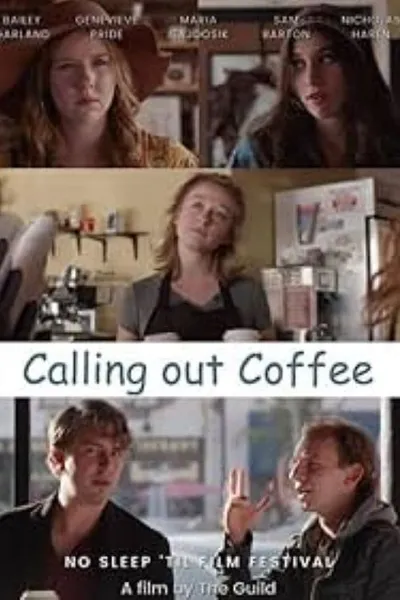 Calling Out Coffee