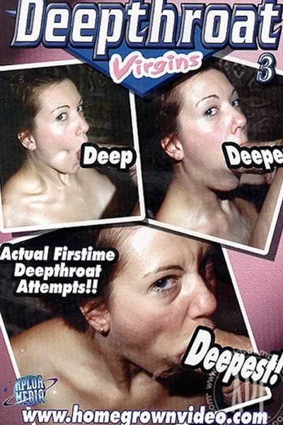 Deepthroat Virgins 3