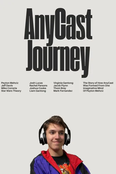 AnyCast Journey