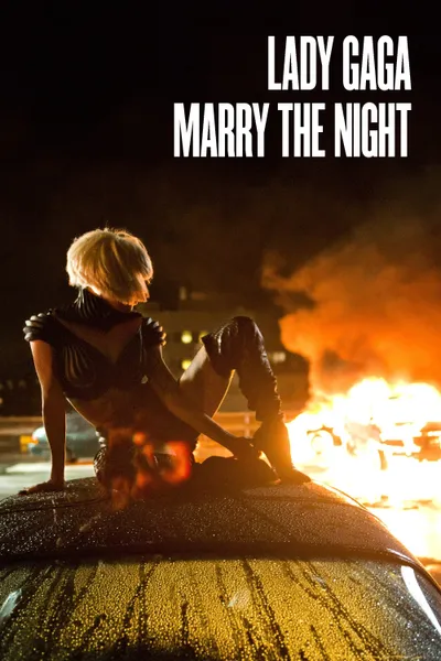 Lady Gaga: Marry the Night