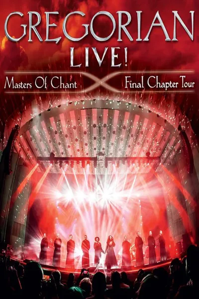 Gregorian - LIVE! Masters Of Chant - Final Chapter Tour