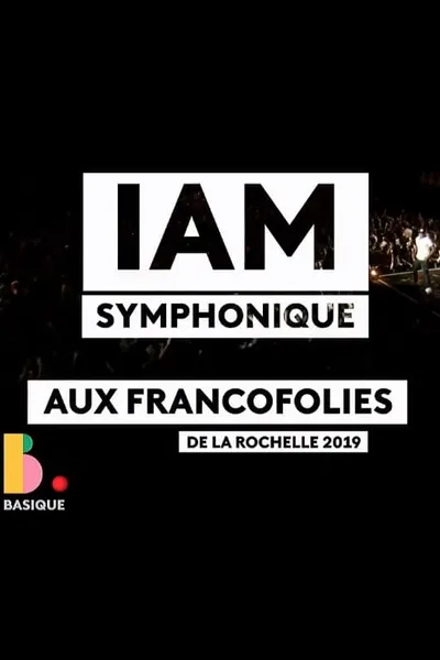 IAM Symphonic - Basique, le concert