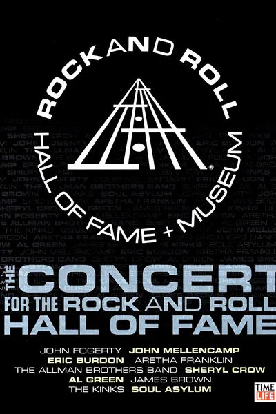 Rock and Roll Hall of Fame Live - The Concert for the Rock and Roll Hall of Fame