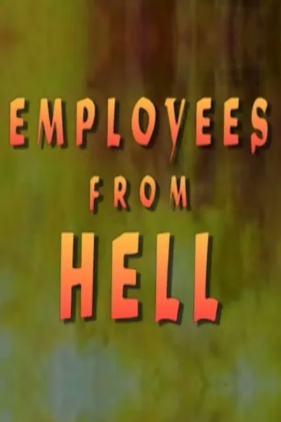 Employees From Hell