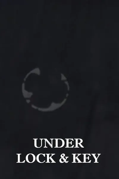 Under Lock and Key