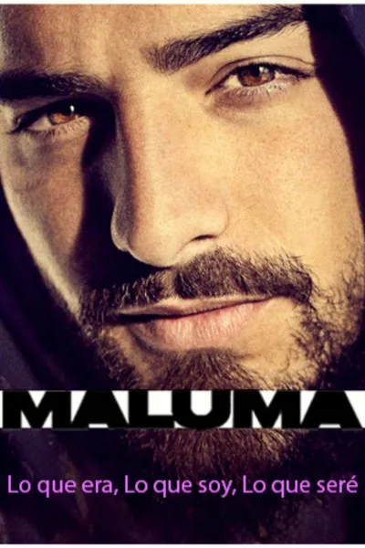 Maluma: What I Was, What I Am, What I Will Be