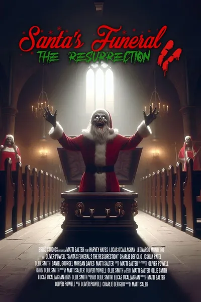Santa's Funeral 2: The Resurrection