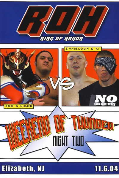 ROH: Weekend of Thunder - Night 2