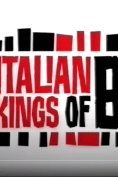 Italian Kings Of B