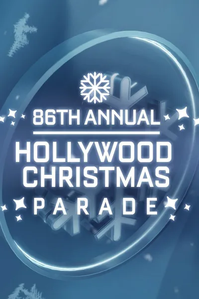 The 86th Annual Hollywood Christmas Parade
