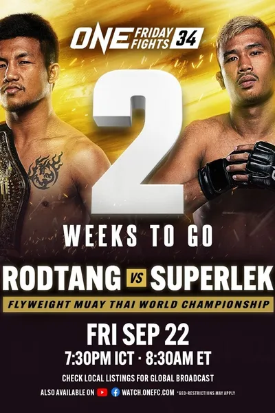 ONE Friday Fights 34: Rodtang vs. Superlek
