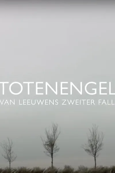 Totenengel - Van Leeuwens zweiter Fall