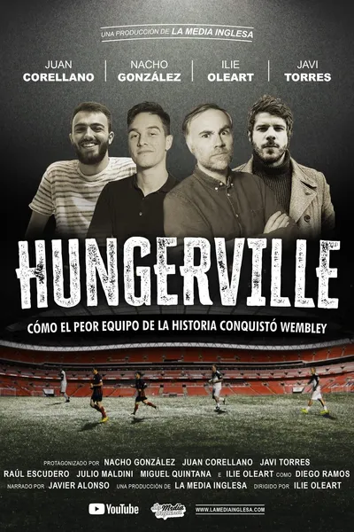 Hungerville: Cómo el peor equipo de la historia conquistó Wembley