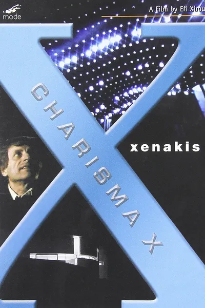 Charisma X: Iannis Xenakis