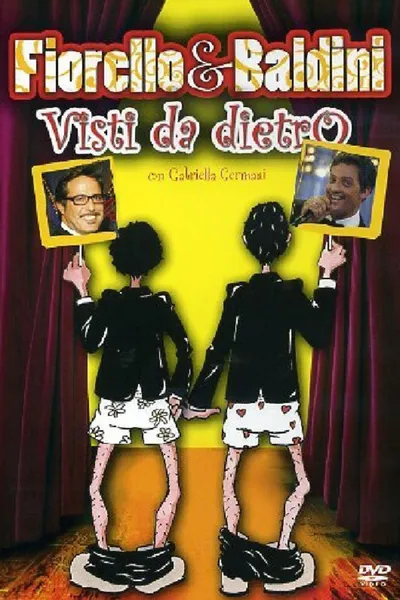 Fiorello & Baldini Visti da dietro