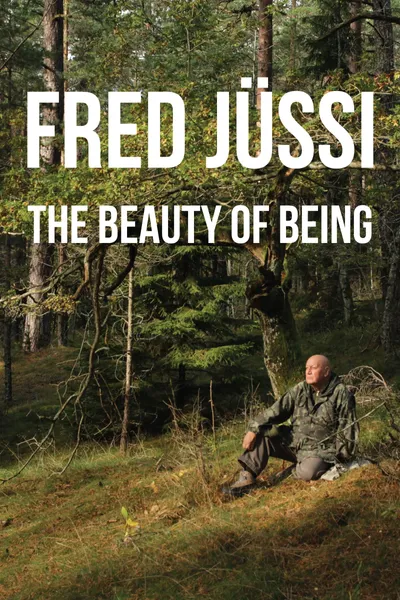 Fred Jüssi: The Beauty of Being