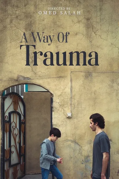 A Way Of Trauma