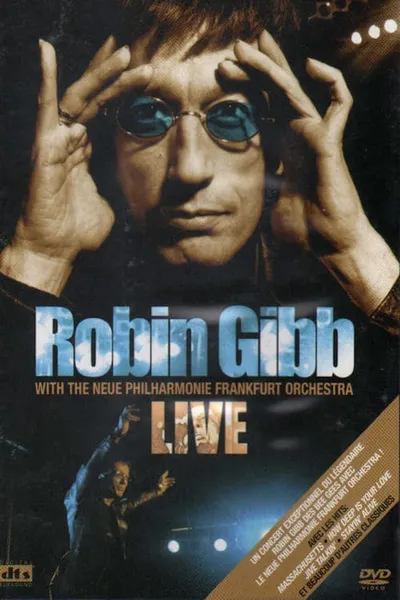 Robin Gibb with the Neue Philharmonie Frankfurt Orchestra - Live