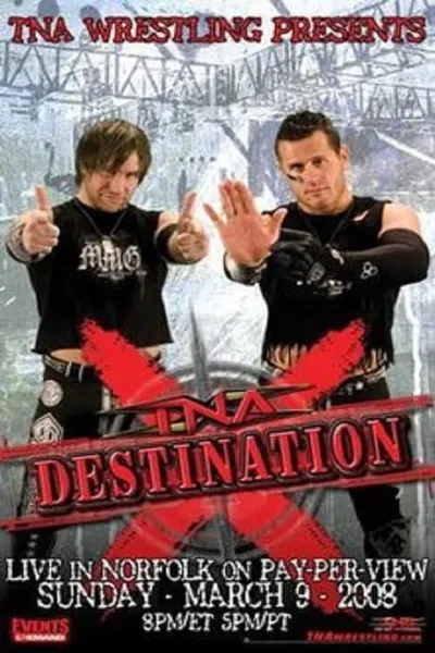 TNA Destination X 2008