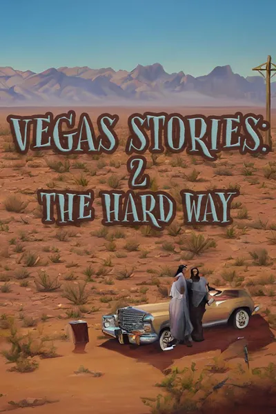 Vegas Stories: 2 the Hard Way