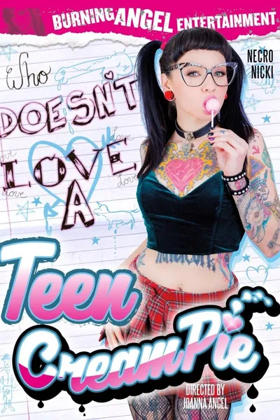 Who Doesn't Love a Teen Creampie