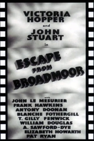 Escape from Broadmoor