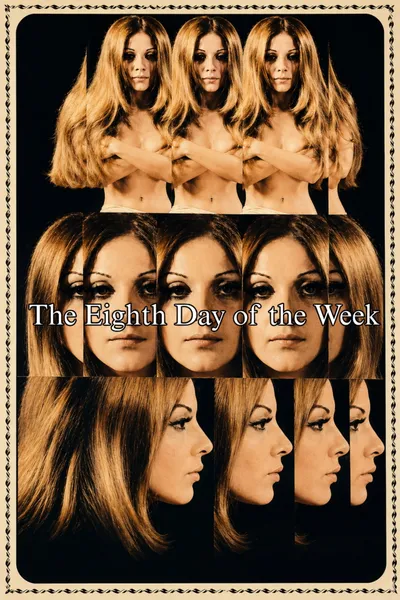 The Eighth Day of the Week