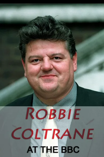 Robbie Coltrane at the BBC