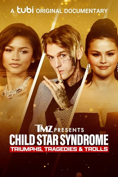 TMZ Presents: Child Star Syndrome - Triumphs, Tragedies & Trolls